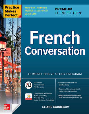 Book cover for Practice Makes Perfect: French Conversation, Premium Third Edition