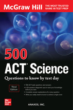 Book cover for 500 ACT Science Questions to Know by Test Day, Third Edition