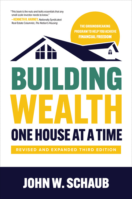 Book cover for Building Wealth One House at a Time, Revised and Expanded Third Edition