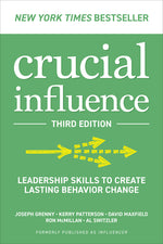 Book cover for Crucial Influence, Third Edition: Leadership Skills to Create Lasting Behavior Change