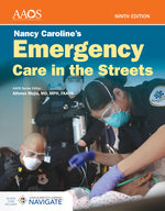 Book cover for Nancy Caroline's Emergency Care in the Streets with Advantage Access: .