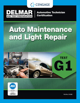 Book cover for ASE Technician Test Preparation Automotive Maintenance and Light Repair (G1)