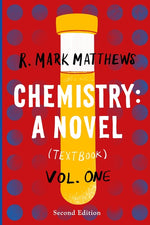 Book cover for Chemistry: A Novel (Textbook), Volume 1