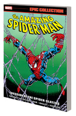 Book cover for Amazing Spider-Man Epic Collection: Invasion of the Spider-Slayers
