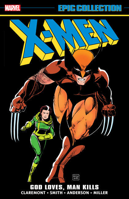 Book cover for X-Men Epic Collection: God Loves, Man Kills