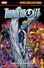 Book cover for Thunderbolts Epic Collection: Targeted for Death