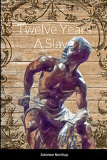 Book cover for Twelve Years a Slave