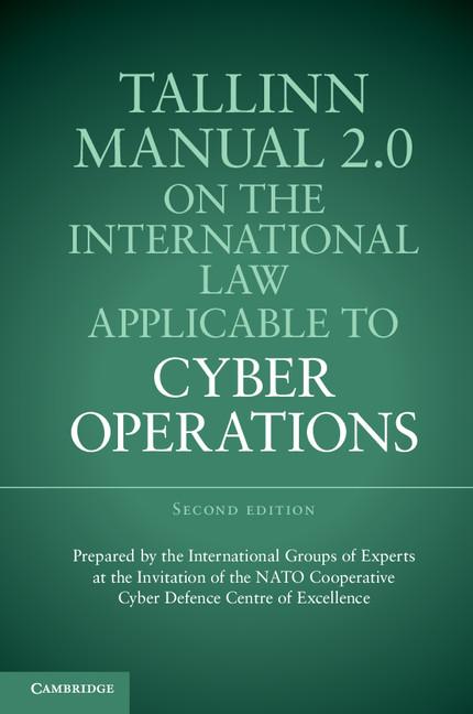 Book cover for Tallinn Manual 2.0 on the International Law Applicable to Cyber Operations (Revised)