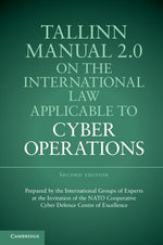 Book cover for Tallinn Manual 2.0 on the International Law Applicable to Cyber Operations (Revised)