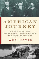 Book cover for American Journey: On the Road with Henry Ford, Thomas Edison, and John Burroughs