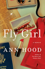 Book cover for Fly Girl: A Memoir