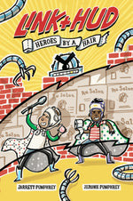 Book cover for Link + Hud: Heroes by a Hair