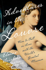 Book cover for Adventures in the Louvre: How to Fall in Love with the World's Greatest Museum