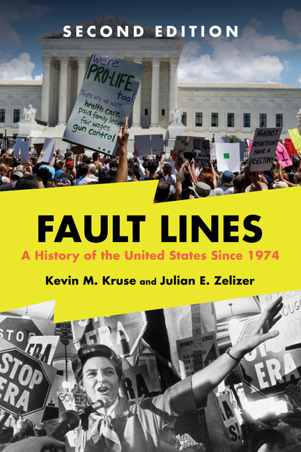 Book cover for Fault Lines: A History of the United States Since 1974