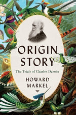 Book cover for Origin Story: The Trials of Charles Darwin