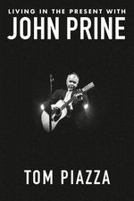 Book cover for Living in the Present with John Prine