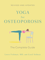Book cover for Yoga for Osteoporosis: The Complete Guide (Completely Revised and Updated)