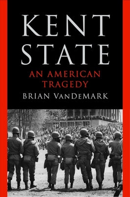 Book cover for Kent State: An American Tragedy