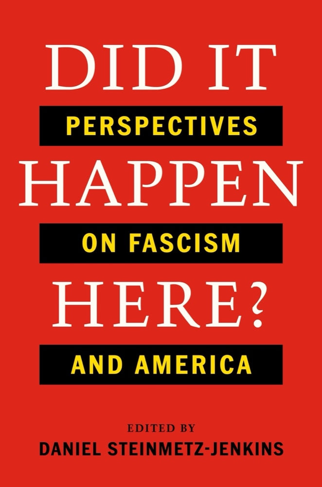 Book cover for Did It Happen Here?: Perspectives on Fascism and America