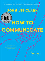 Book cover for How to Communicate: Poems