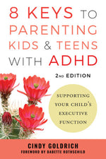 Book cover for 8 Keys to Parenting Kids & Teens with ADHD: Supporting Your Child's Executive Function