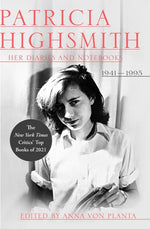 Book cover for Patricia Highsmith: Her Diaries and Notebooks: 1941-1995