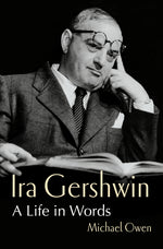 Book cover for Ira Gershwin: A Life in Words