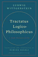 Book cover for Tractatus Logico-Philosophicus: A New Translation