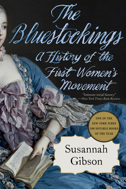 Book cover for Bluestockings: A History of the First Women's Movement