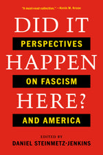 Book cover for Did It Happen Here?: Perspectives on Fascism and America