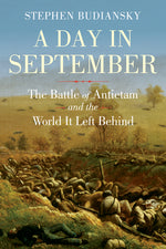 Book cover for Day in September: The Battle of Antietam and the World It Left Behind