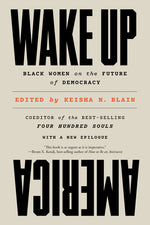 Book cover for Wake Up America: Black Women on the Future of Democracy