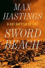 Book cover for Sword Beach: D-Day Baptism by Fire
