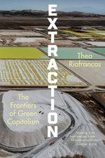 Book cover for Extraction: The Frontiers of Green Capitalism