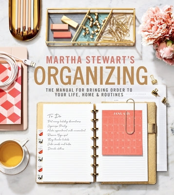Book cover for Martha Stewart's Organizing: The Manual for Bringing Order to Your Life, Home & Routines