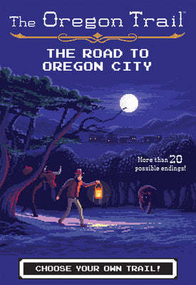 Book cover for The Oregon Trail: The Road to Oregon City