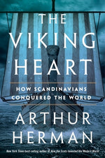 Book cover for The Viking Heart: How Scandinavians Conquered the World