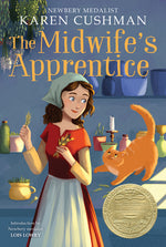 Book cover for The Midwife's Apprentice: A Newbery Award Winner