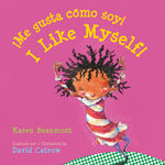Book cover for I Like Myself!/¡Me Gusta Cómo Soy! Board Book: Bilingual English-Spanish = I Like Myself!