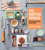 Book cover for The Martha Manual: How to Do (Almost) Everything