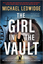 Book cover for Girl in the Vault: A Thriller (First Time Trade)