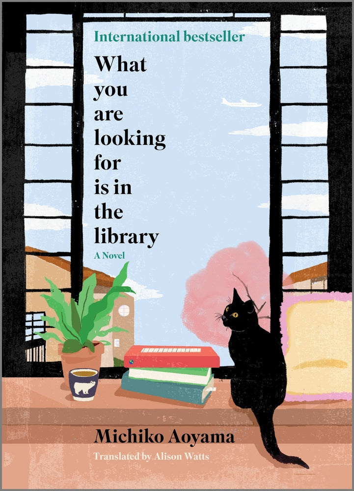 Book cover for What You Are Looking for Is in the Library