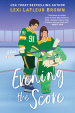 Book cover for Evening the Score: A Fun and Flirty Romance for Fans of Heated Rivalry (Original)