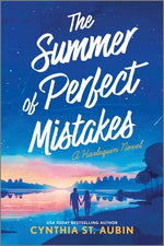 Book cover for The Summer of Perfect Mistakes: A Romantic Comedy