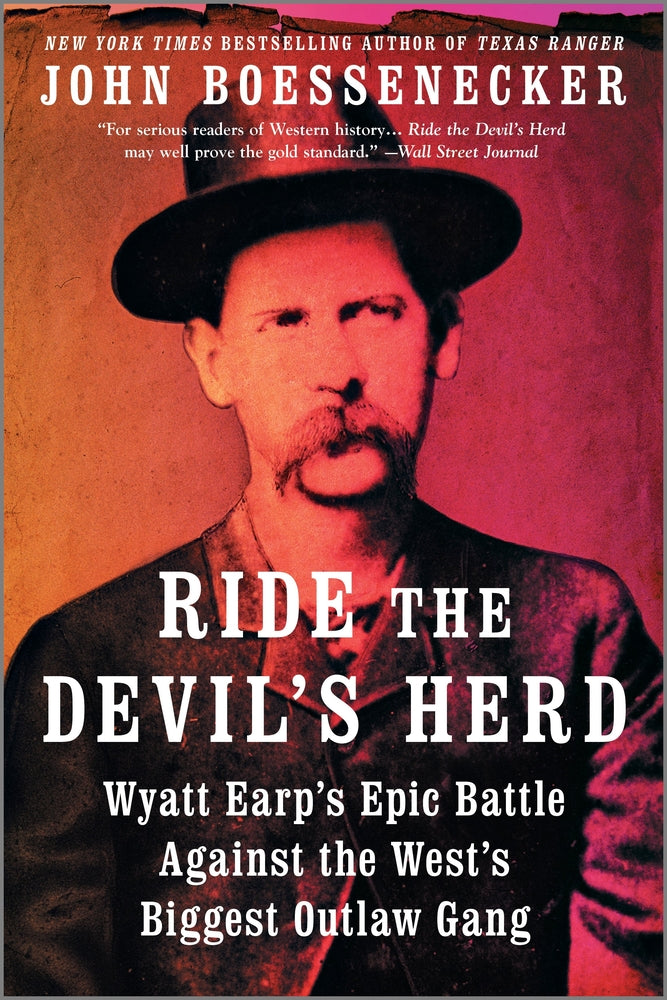 Book cover for Ride the Devil's Herd: Wyatt Earp's Epic Battle Against the West's Biggest Outlaw Gang