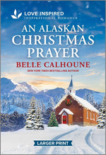 Book cover for Alaskan Christmas Prayer: An Uplifting Inspirational Romance (Original)