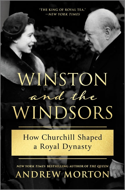 Book cover for Winston and the Windsors: How Churchill Shaped a Royal Dynasty (Original)