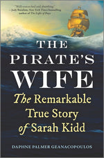 Book cover for The Pirate's Wife: The Remarkable True Story of Sarah Kidd