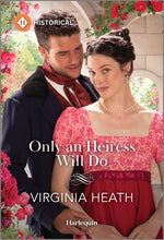 Book cover for Only an Heiress Will Do (Original)