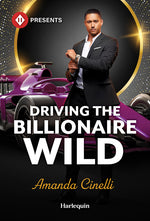 Book cover for Driving the Billionaire Wild (Original)